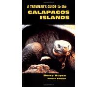 Traveler's Guide to the Galapagos Islands, 4th Ed. by Barry Boyce (April 01,2004)