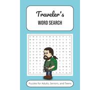 Traveler's Word Search Puzzle Book: Word Searches with Easy to Read Print about Traveling, Discovering, Destinations and More | 6x9 inches, 110 pages, 50+ Puzzles |
