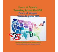 Traveling Across the USA- Draco & Friends: Viajando pelos EUA- Draco & Amigos