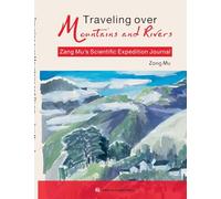 Traveling over Mountains and Rivers