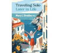 Traveling Solo Later in Life