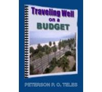Traveling Well On A Budget (ebook)