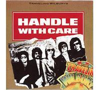 Traveling Wilburys - Handle With Care - Traveling Wilburys 7" 45