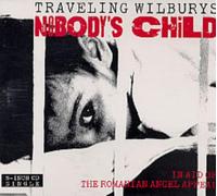 Traveling Wilburys - Nobody's Child