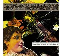 Traveling Wilburys - She's My Baby