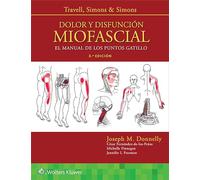 Dolor Y Disfunción Miofascial (3ª Ed.): El Manual De Los Puntos Gatill