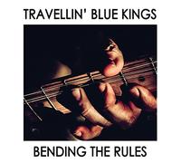 Travellin' Blue Kings - Bending the Rules [Vinilo]