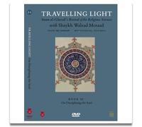 Travelling Light Series VI : Disciplining The Soul Riyadat Al-Nafs With Shaykh Walead Mosaad : Book 22