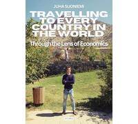 Travelling to Every Country in the World: Through the Lens of Economics