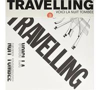 Travelling - Voici la Nuit Tombee [Vinilo]