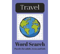 Travelling Word Search: Word Searches with Easy to Read Print about Travelling, Locations, Transportation and More | 6x9 inches, 110 pages | 50+ Puzzles ... Gift for Vacations, Holidays and Free Times