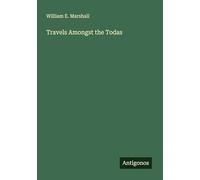 Travels Amongst the Todas