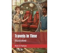 Travels In Time: Illustrated