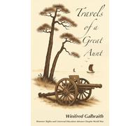 Travels of a Great Aunt: Womens’ Rights and Universal Education Advance Despite World War