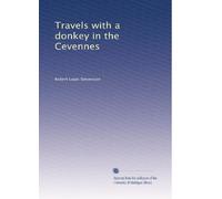 Travels with a donkey in the Cevennes