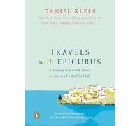 Travels With Epicurus [Idioma Inglés]: A Journey to a Greek Island in Search of a Fulfilled Life