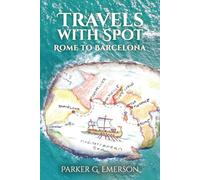 Travels with Spot: Rome to Barcelona