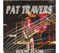 Travers,Pat - Boom Boom