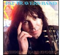 Travers, Pat - School of Hard Knocks