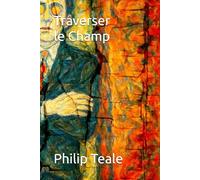 Traverser le Champ