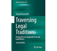 Traversing Legal Traditions: Perspectives on Comparative Law and Legal History (Springer Textbooks in Law)