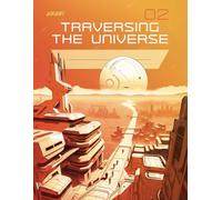 Traversing The Universe 02: A Sci-Fi Illustrated Composition Notebook for Creative Minds