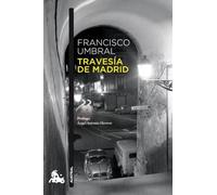 Travesía de Madrid (Contemporánea)