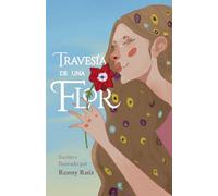 Travesia de una flor