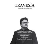 TRAVESÍA: Memorias de Resiliencia