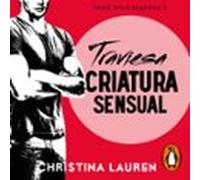 Traviesa Criatura Sensual (wild Seasons 2) (audiolibro)