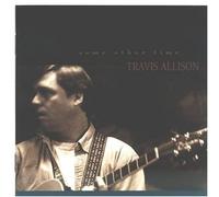 Travis Allison - Some Other Time