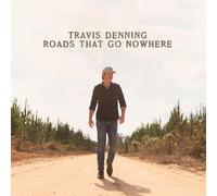 Travis Denning - Roads That Go Nowhere