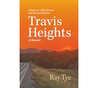 Travis Heights: A Journey of Resilience and Reconciliation