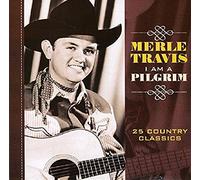 Travis, Merle - I Am a Pilgrim