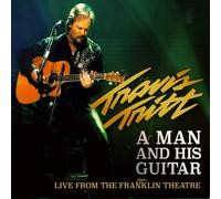Tritt, Travis - A Man and His Guitar (Live from the Franklin Theater)