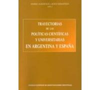 Trayectorias De Las Politicas Cientificas Y Universitarias En Arg Enti
