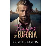 Trazos de euforia: (Romance contemporáneo). Enemies to lovers. Oficina. Diferencia de edades.