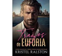 Trazos de euforia: (Romance contemporáneo). Enemies to lovers. Oficina. Diferencia de edades.