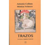 Trazos: En Torno A Anglada-camarasa