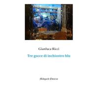 Tre gocce di inchiostro blu (Narrativa)
