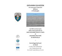 Tre icone per il Sacrario Militare di Redipuglia: Gemellaggi spirituali (Giovanni Cavazzon, pittore)