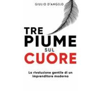 Tre Piume Sul Cuore (ebook)