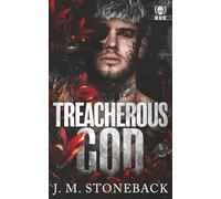 Treacherous God: A Dark Psychological Romance: Tricked into Marriage: 2 (The Gods of North Haven University)