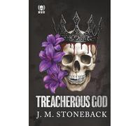 Treacherous God: A Dark Psychological Romance: Tricked into Marriage (The Gods of North Haven University)