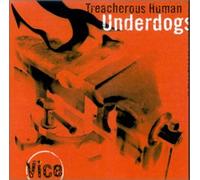 Treacherous Human Underdogs - Vice
