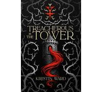 Treacherous is the Tower: 2 (Enchanted Tales with Dragon Scales)