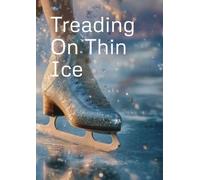 Treading On Thin Ice