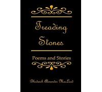 Treading Stones: Poems and Stories