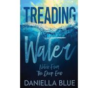 Treading Water (1) (Notes from the Deep End)