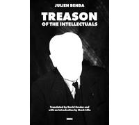 Treason of the Intellectuals: 2 (Critical Century)